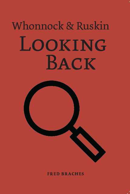 Book: Whonnock & Ruskin; Looking Back by Fred Braches